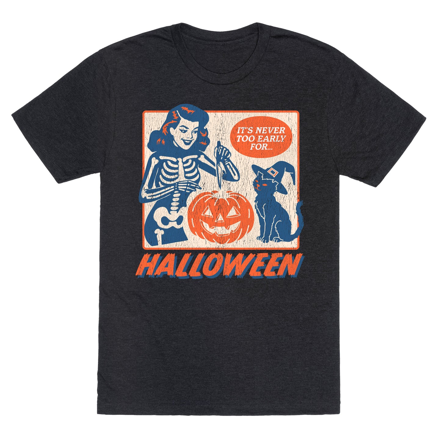 Never Too Early for Halloween Unisex Triblend Tee