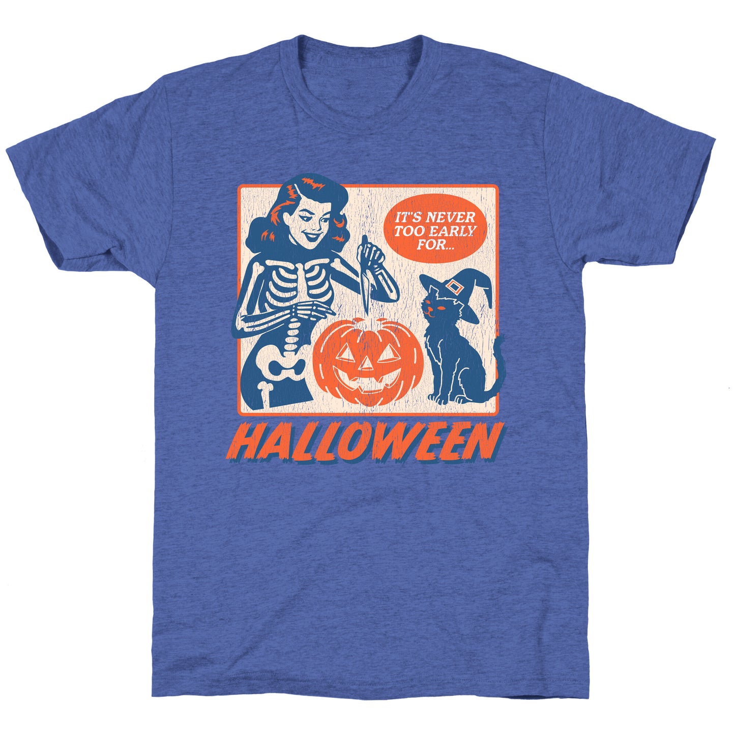 Never Too Early for Halloween Unisex Triblend Tee