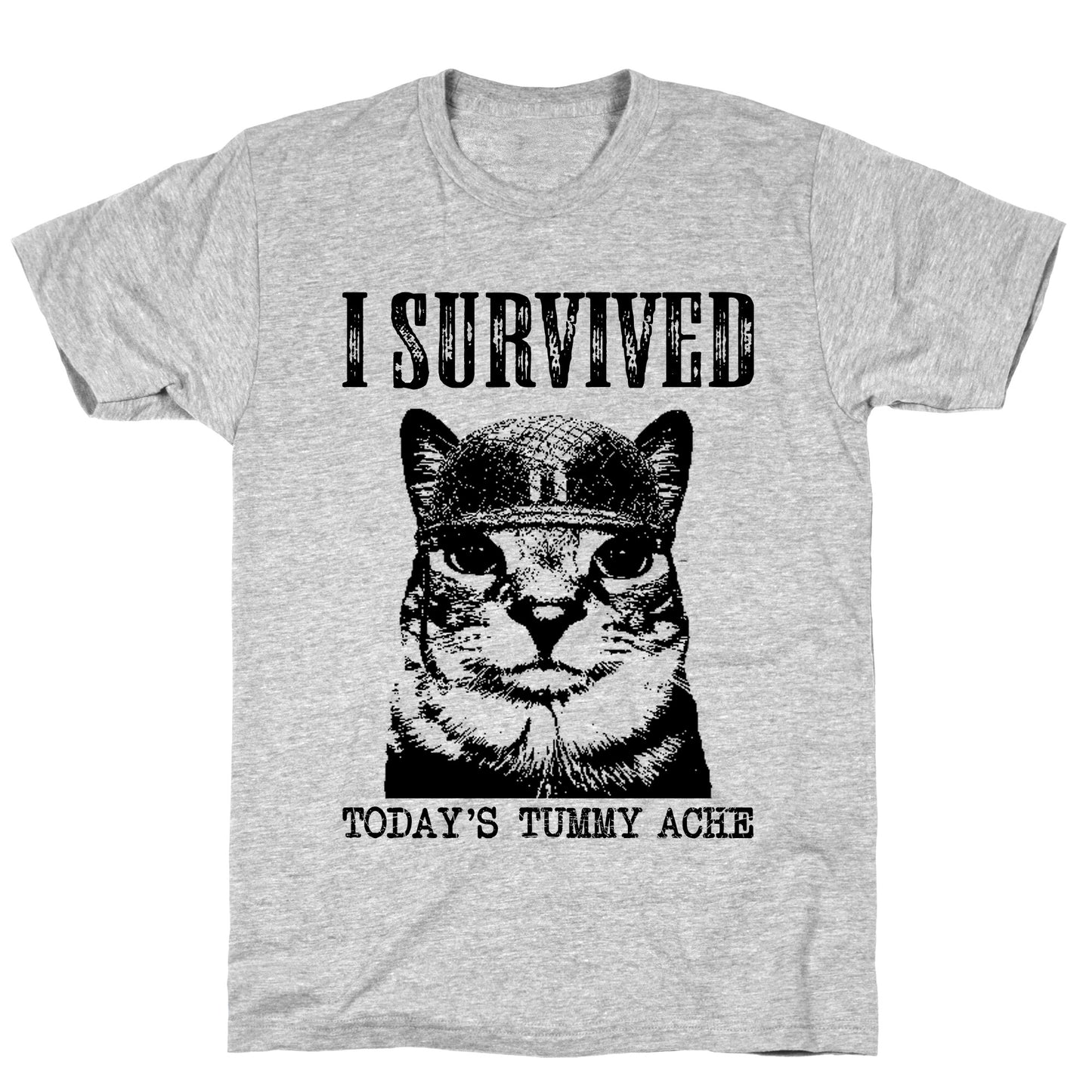 Tummy Ache Survivor T-Shirt