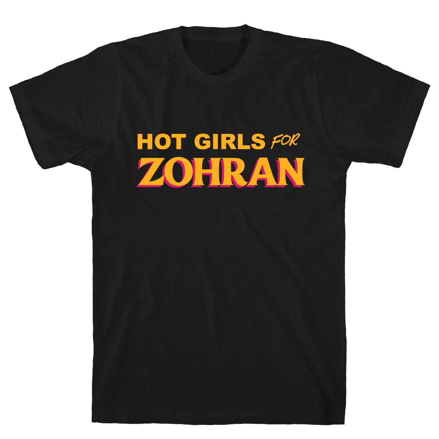 Hot Girls for Zohran T-Shirt