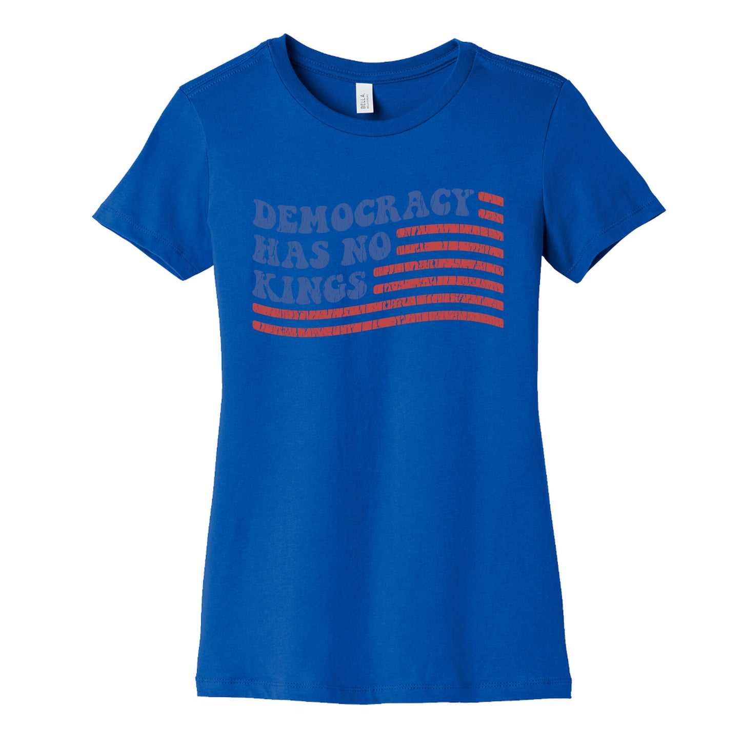 Democracy Has No Kings Womens Cotton Tee