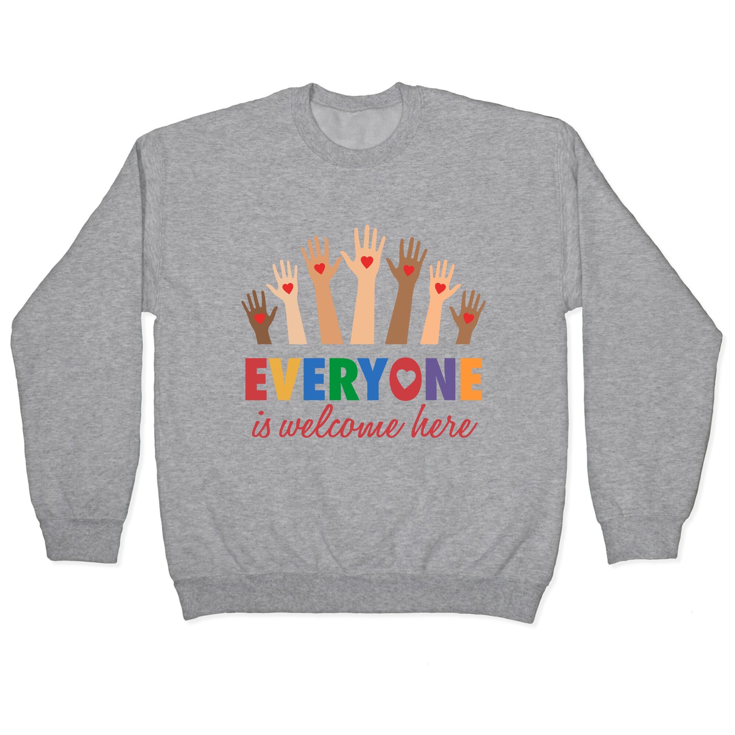 Everyone is Welcome Crewneck Sweatshirt