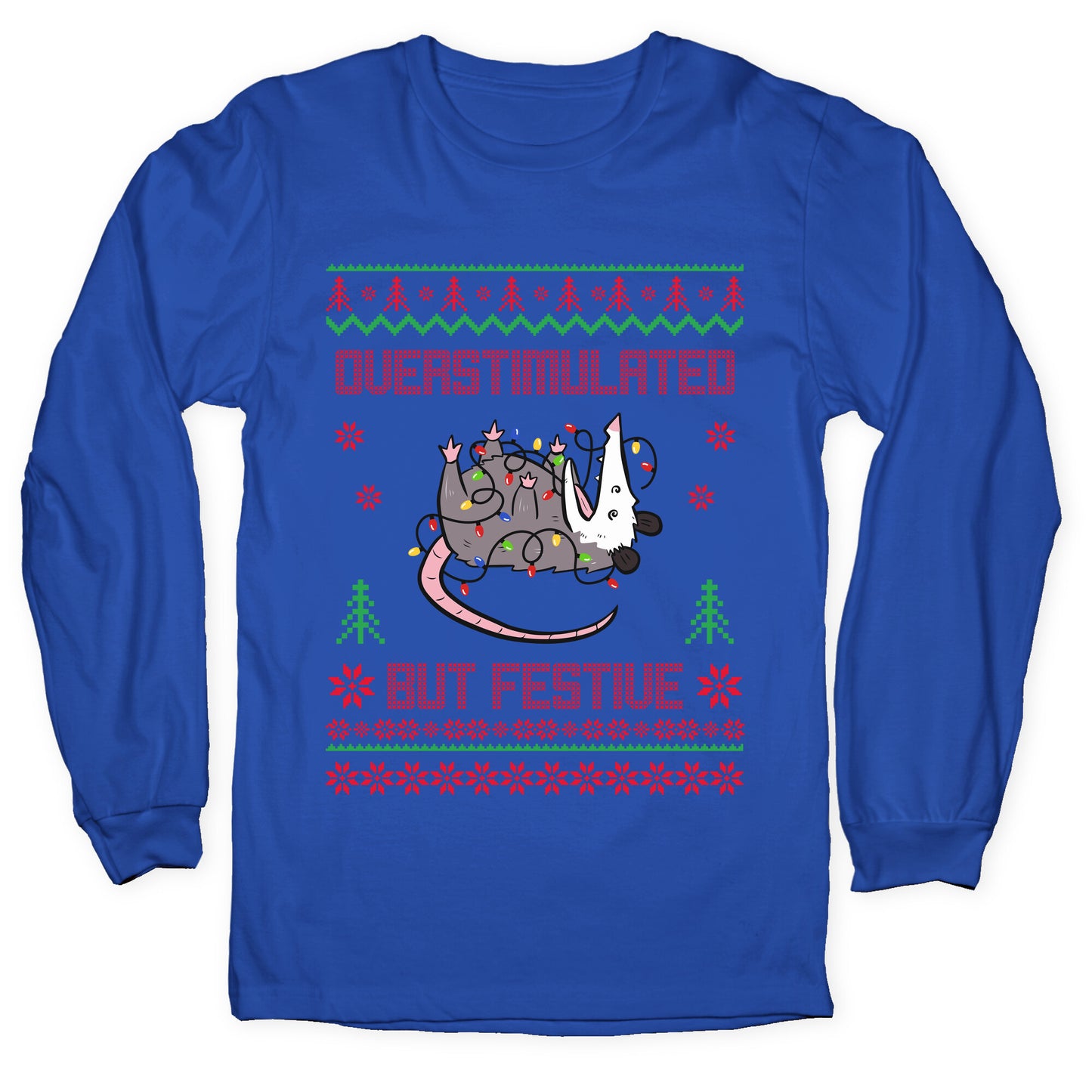 Overstimulated but Festive Longsleeve Tee