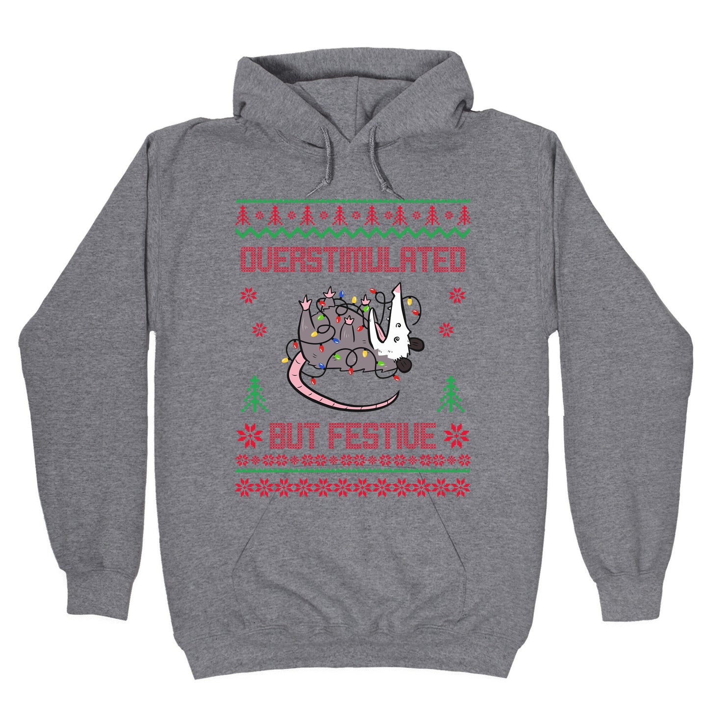 Overstimulated but Festive Hoodie