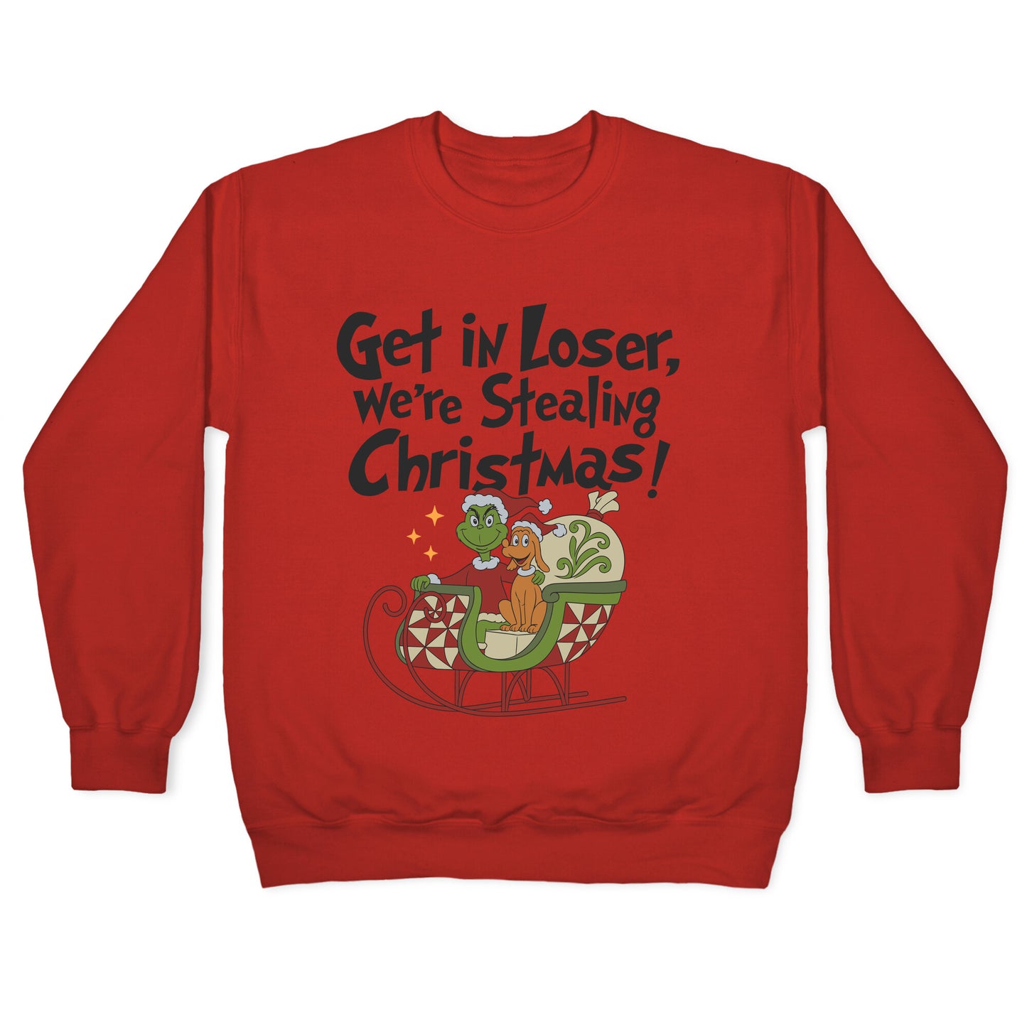 Stealing Christmas Crewneck Sweatshirt