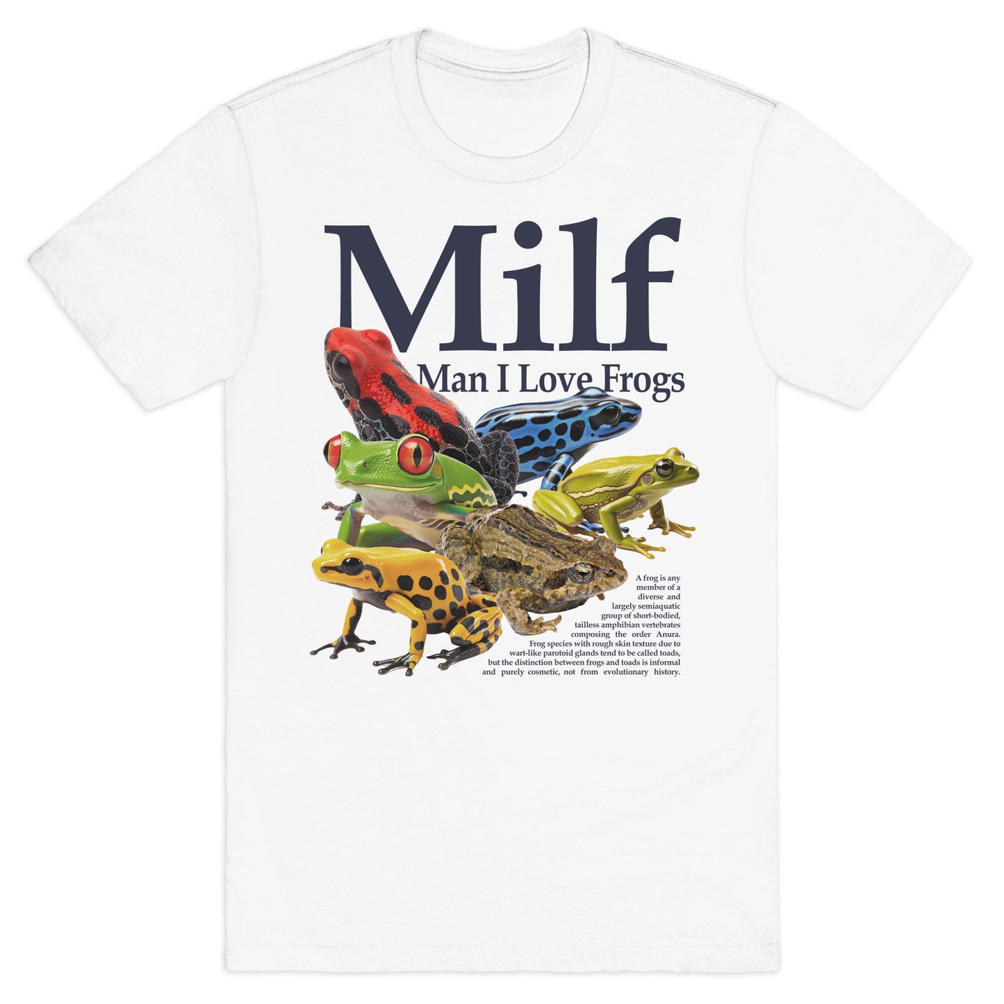MILF  Man I Love Frogs T-Shirt