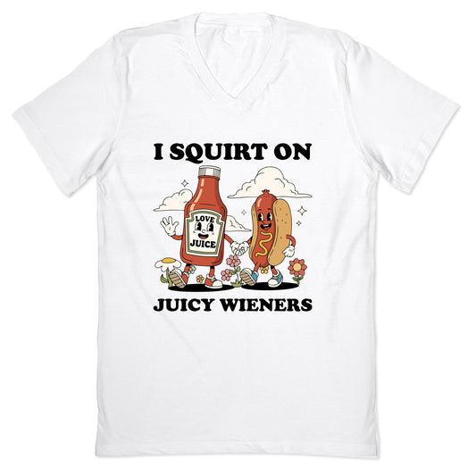 I Squirt on Juicy Wieners V-Neck