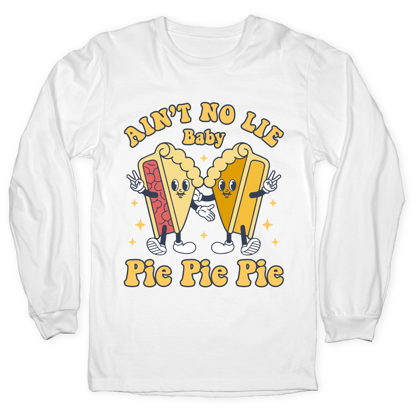 Pie Pie Pie Longsleeve Tee