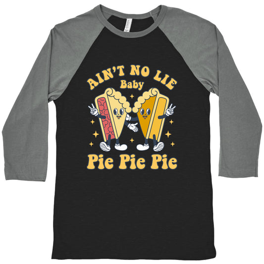 Pie Pie Pie Baseball Tee