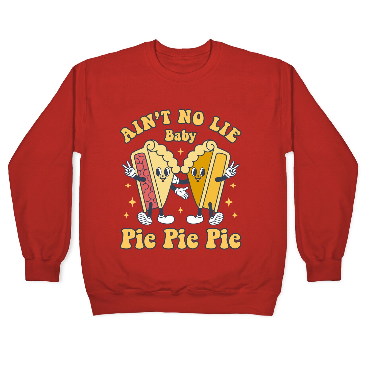 Pie Pie Pie Crewneck Sweatshirt