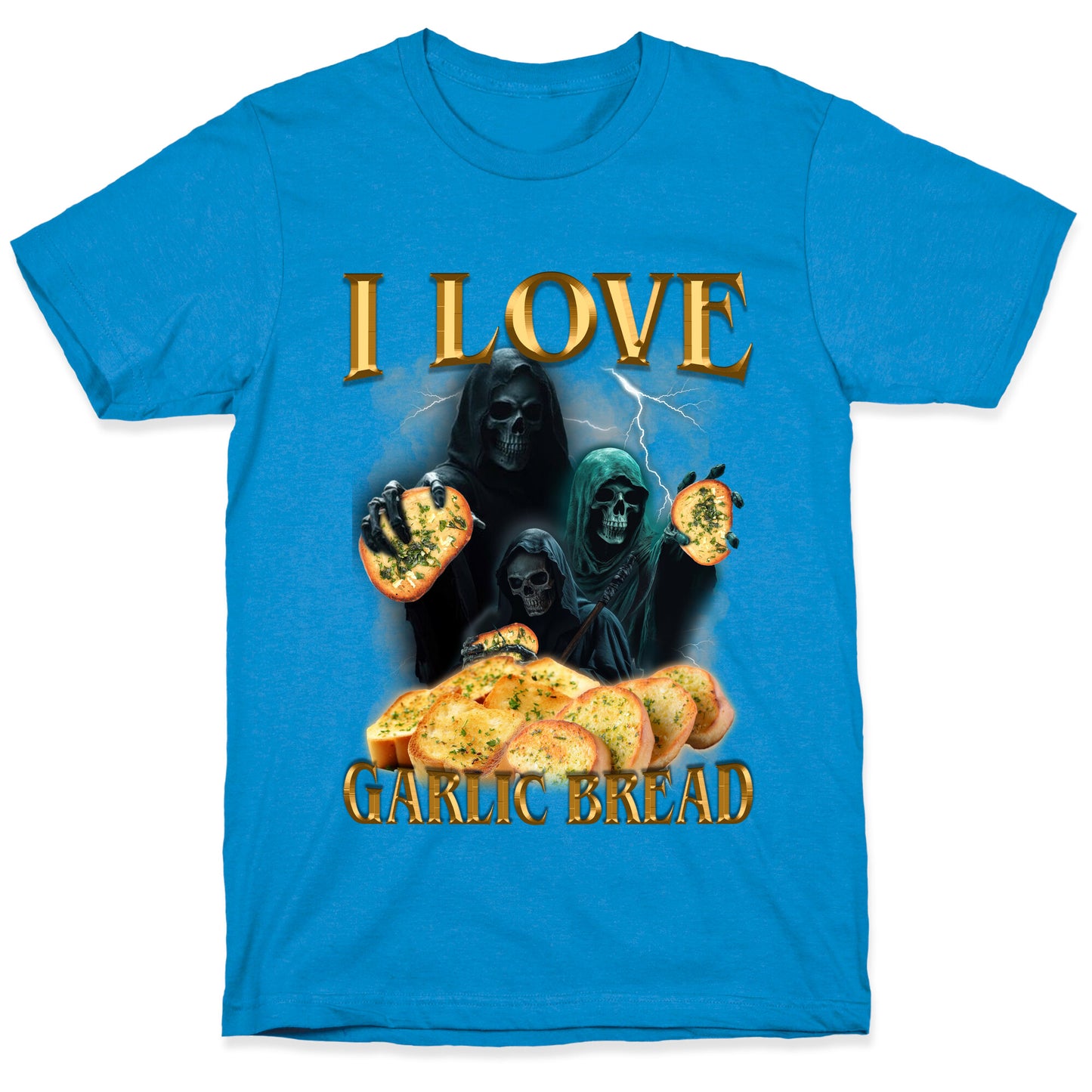 I Love Garlic Bread T-Shirt
