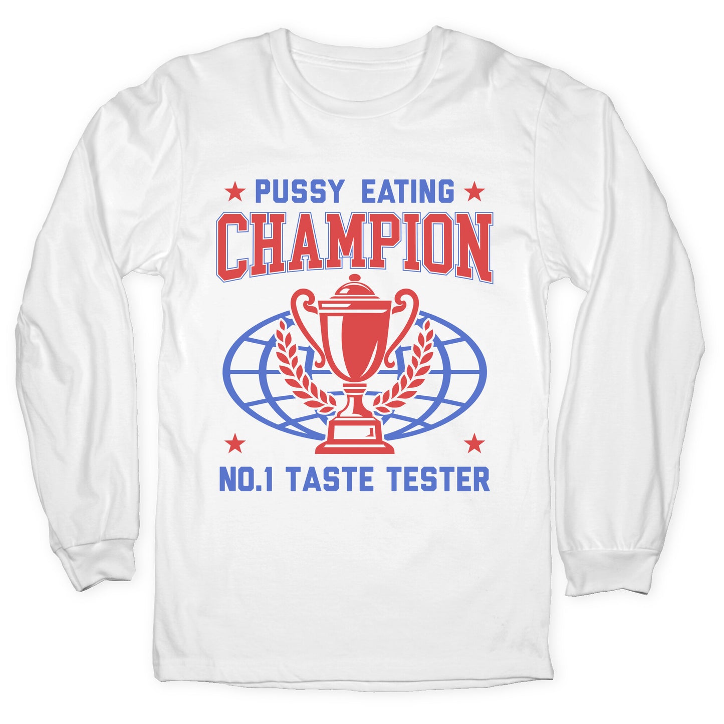 Eating \#1 Champion Longsleeve Tee