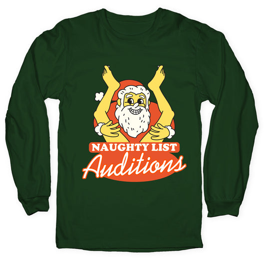 Naughty List Auditions Longsleeve Tee