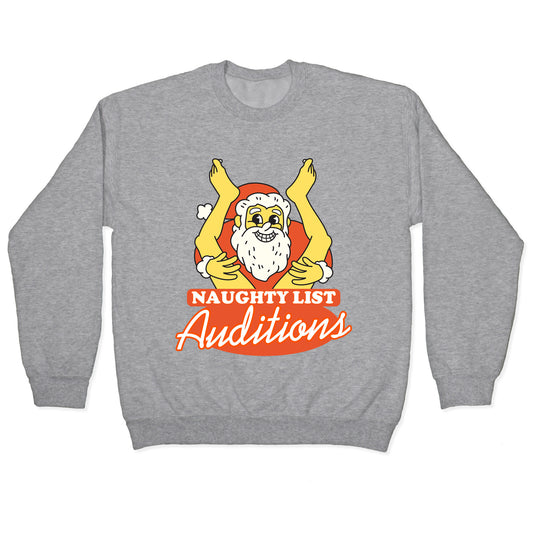 Naughty List Auditions Crewneck Sweatshirt