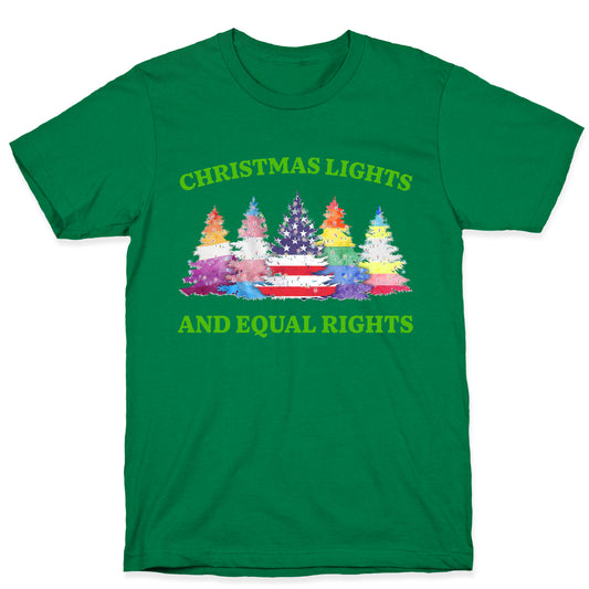 Christmas Lights and Equal Rights Shirt T-Shirt
