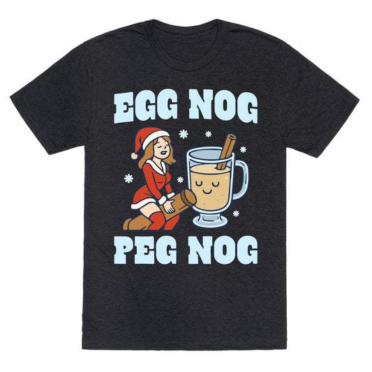 Egg Nog Peg Nog Unisex Triblend Tee