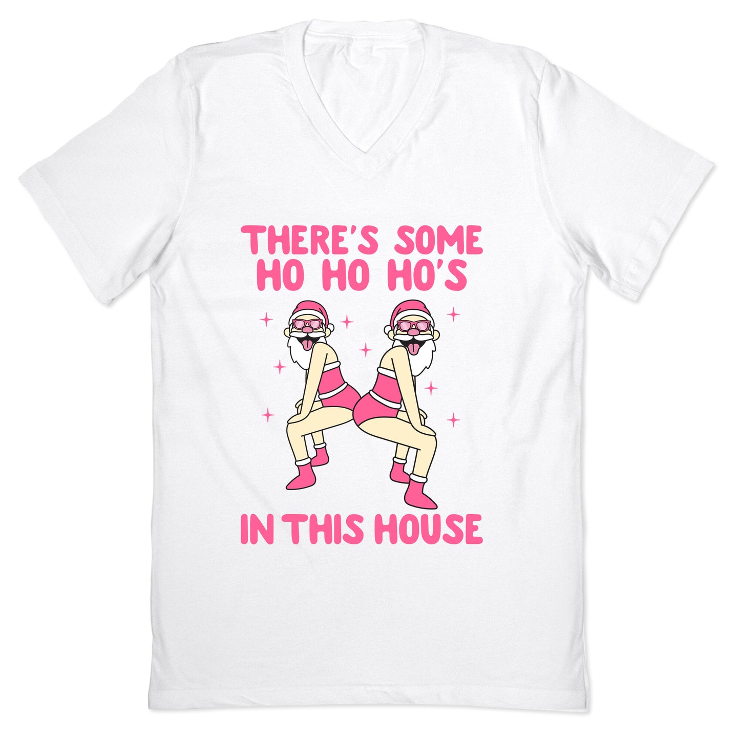 Ho Ho Hos In the House V-Neck