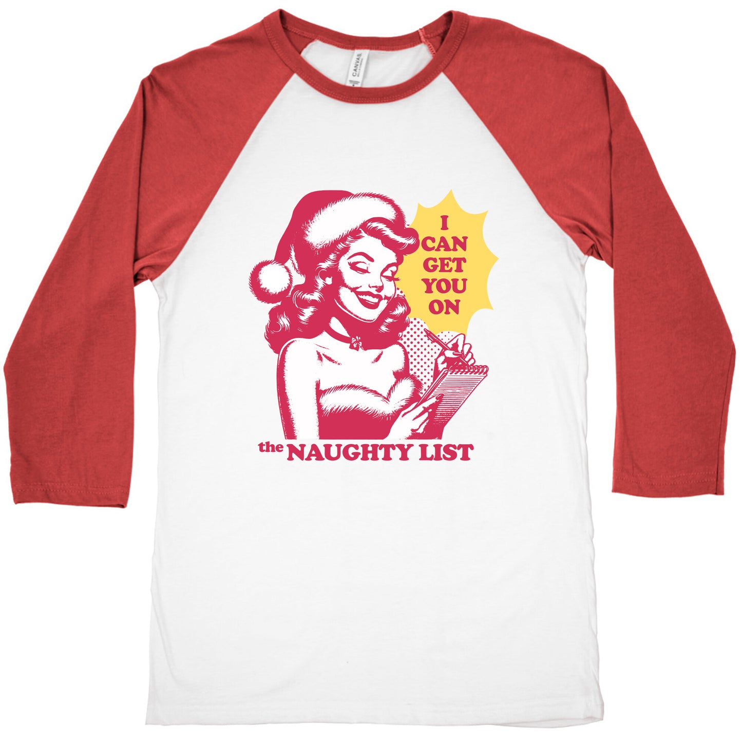 I Can Get You On The Naughty List Baseball Tee