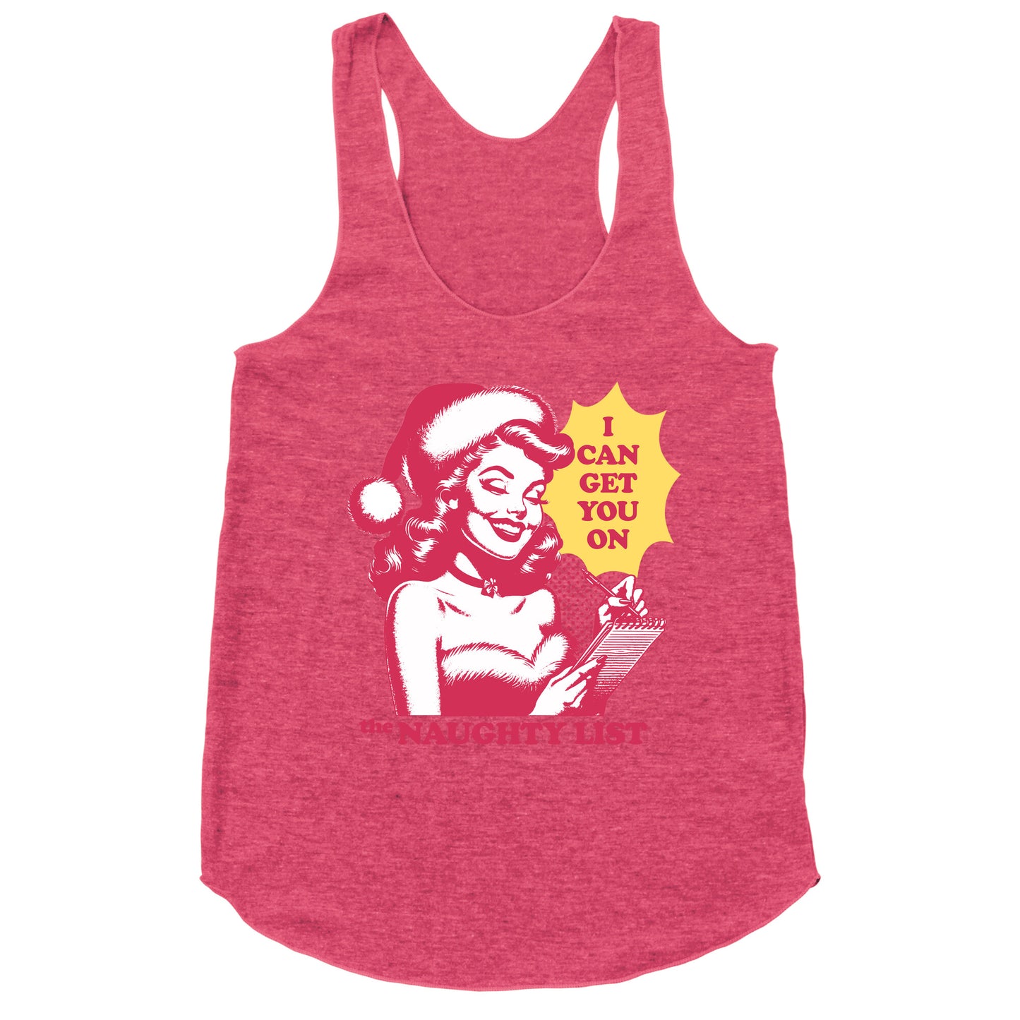 I Can Get You On The Naughty List Racerback Tank