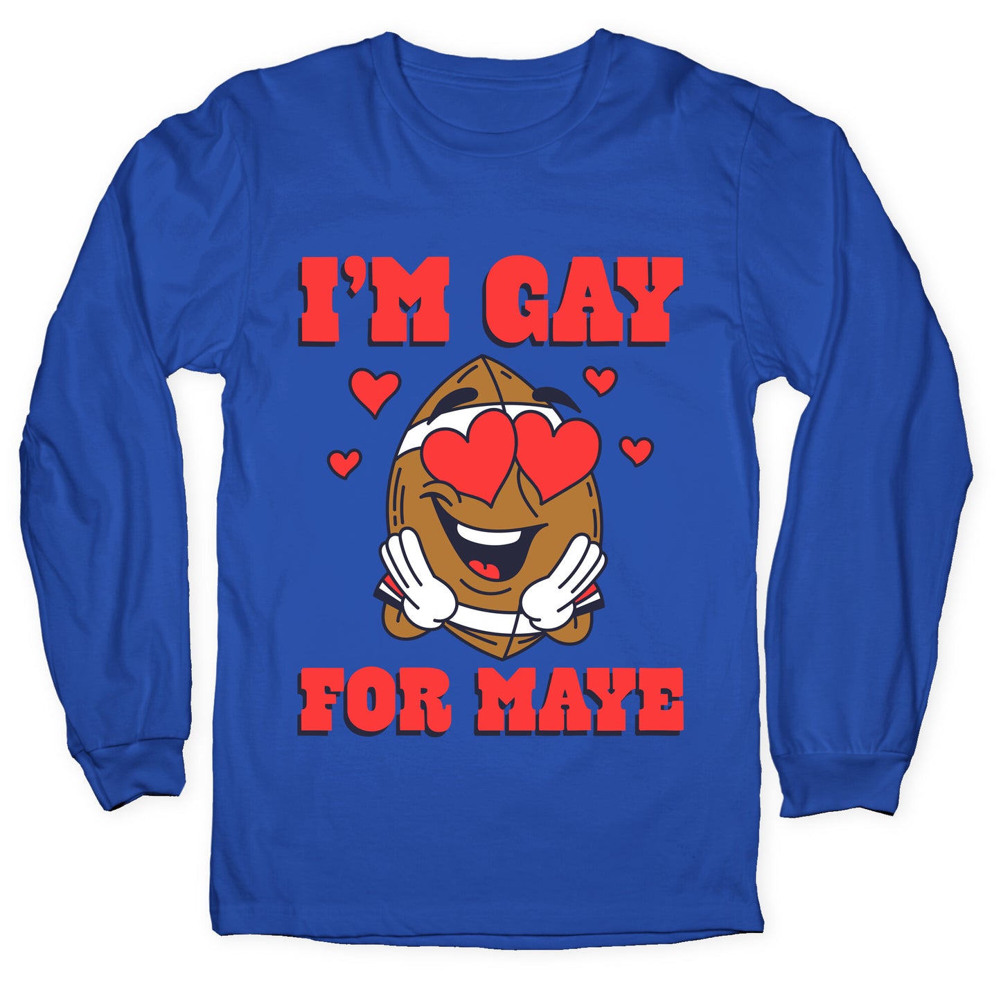Gay for Maye Longsleeve Tee