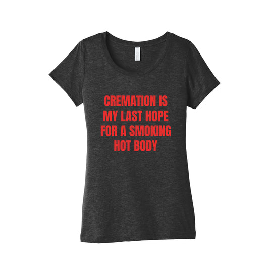Smoking Hot Body Womens Triblend Tee