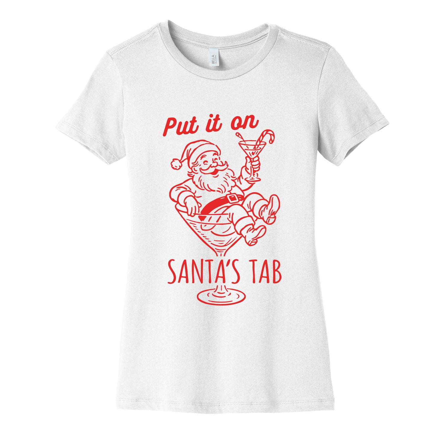 Put it On Santas Tab Womens Cotton Tee