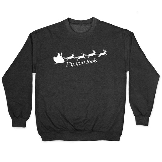 Fly You Fools Christmas Crewneck Sweatshirt