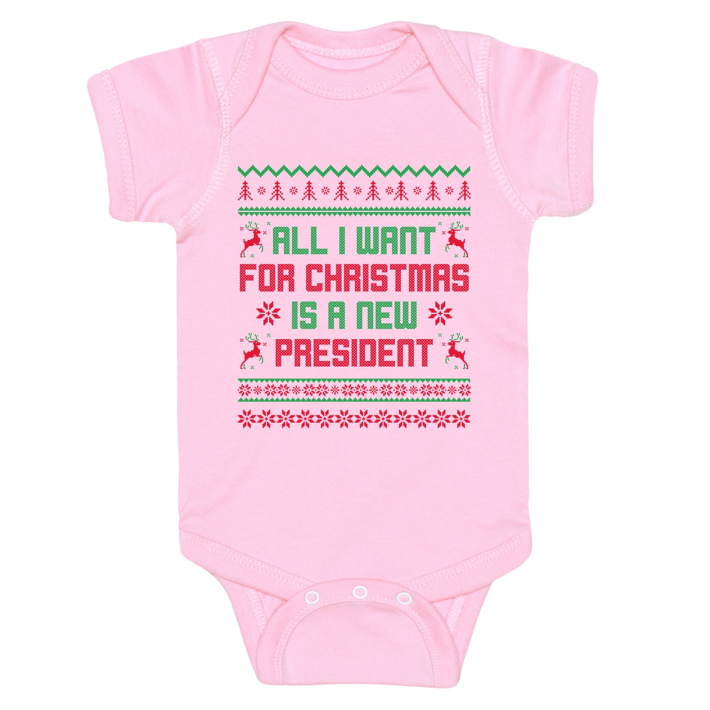 All I Want for Christmas is a New President Baby One-Piece