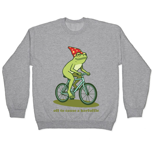 Off to Cause a Kerfuffle Crewneck Sweatshirt