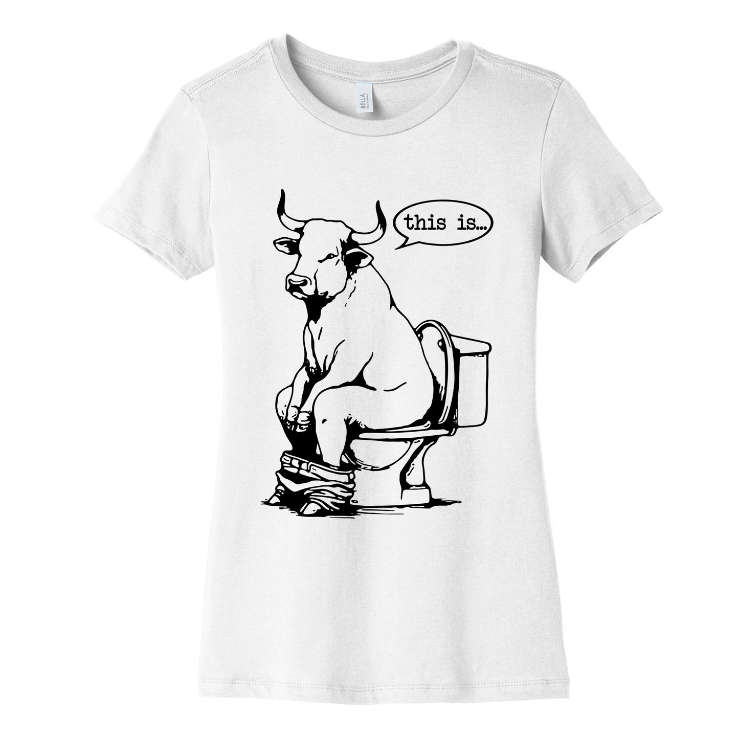 This is Bullshit Womens Cotton Tee