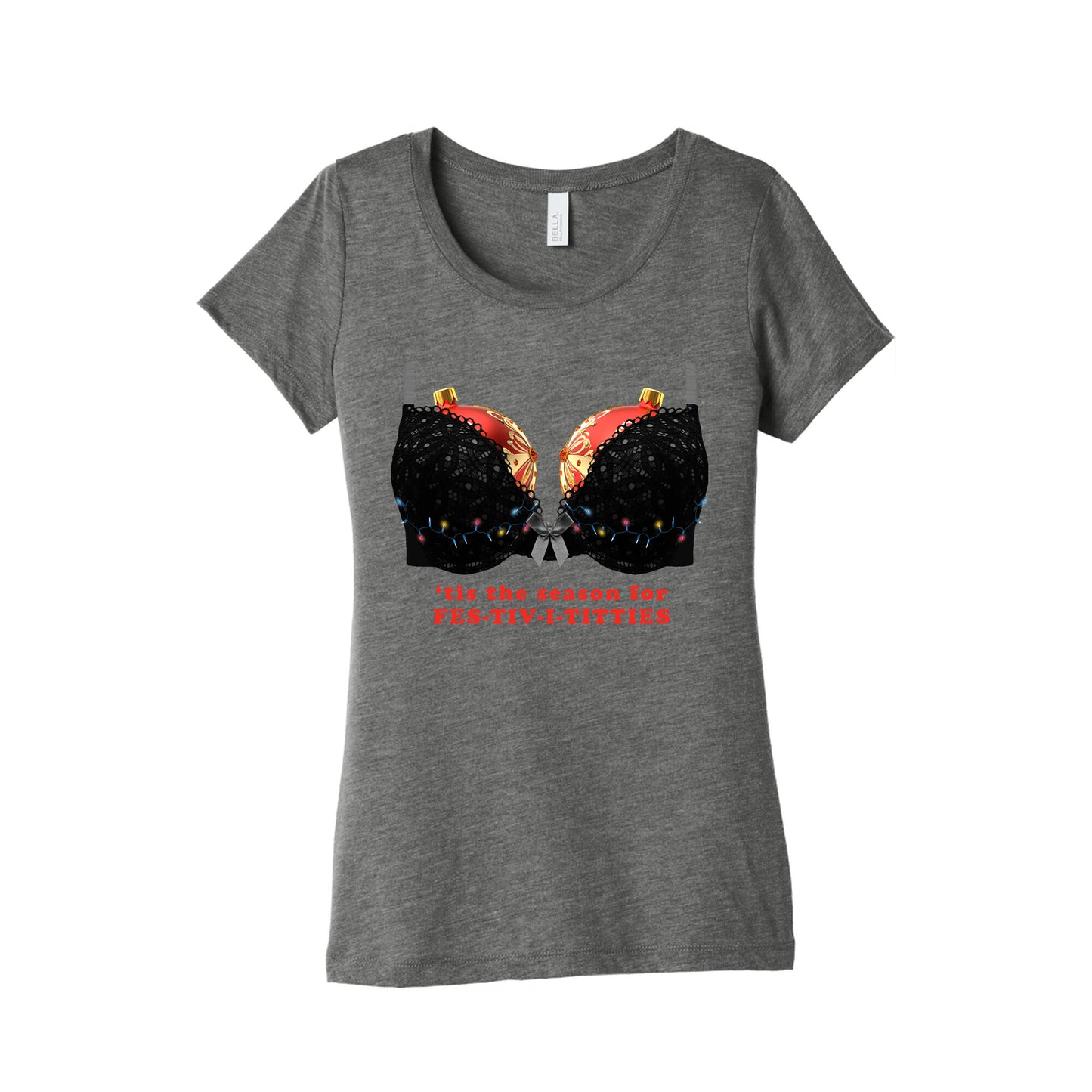 Tis the Season for Fest-tiv-i-titties Womens Triblend Tee