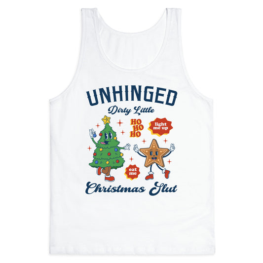 Unhinged Dirty Christmas Slut Tank Top