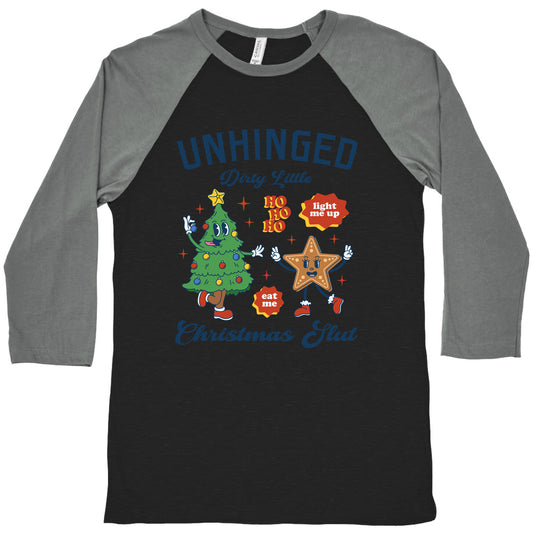 Unhinged Dirty Christmas Slut Baseball Tee