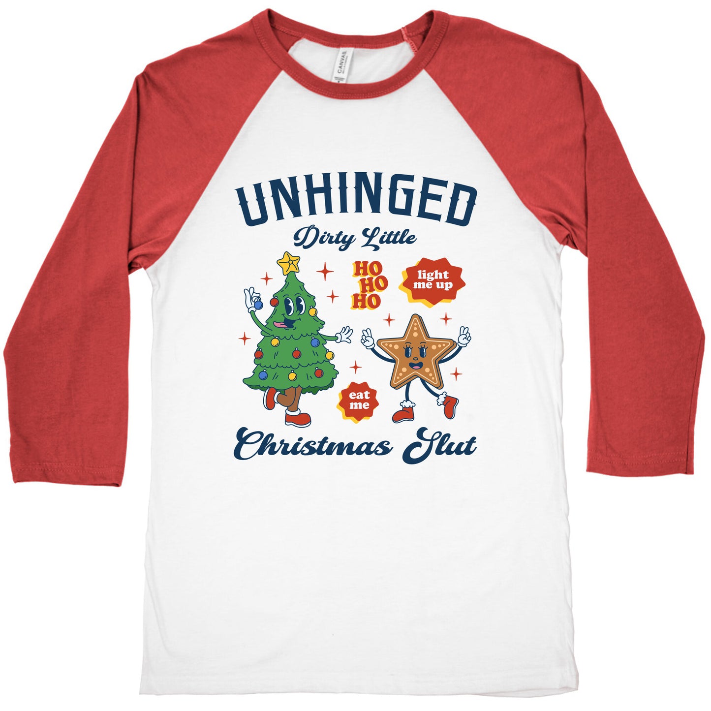 Unhinged Dirty Christmas Slut Baseball Tee