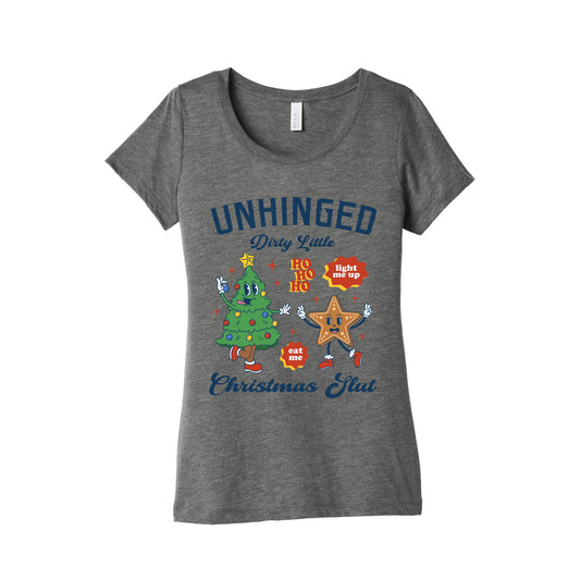 Unhinged Dirty Christmas Slut Womens Triblend Tee