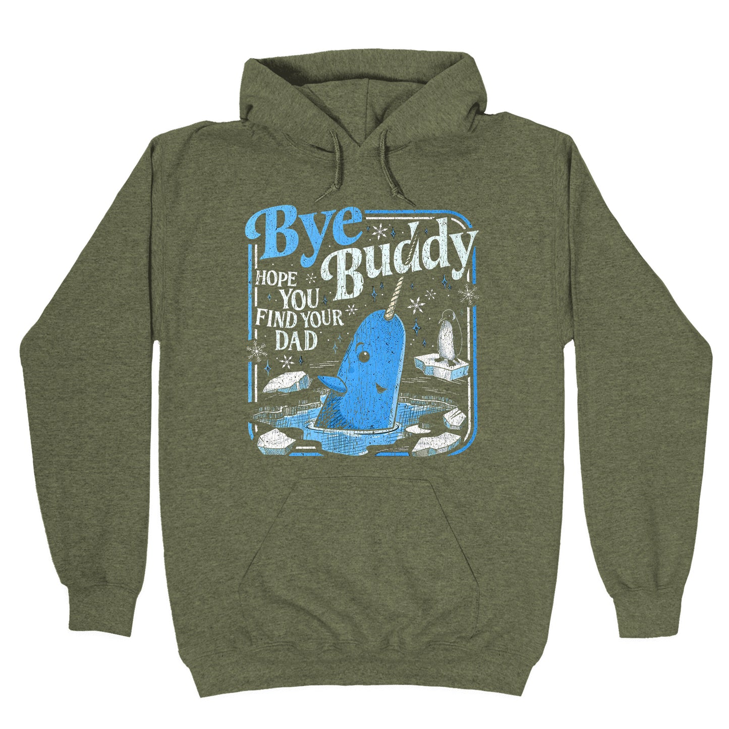 Bye Bye Buddy Hoodie