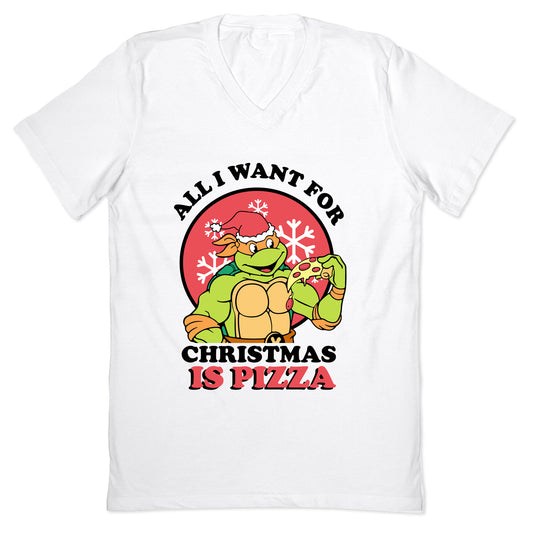 All I Want for Christmas is Pizza V-Neck