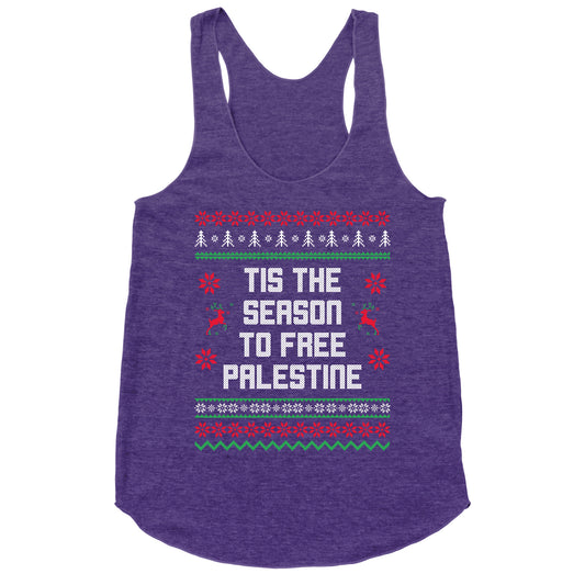 Tis the Season to Free Palestine Racerback Tank