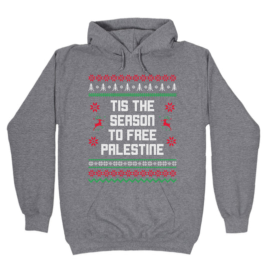 Tis the Season to Free Palestine Hoodie