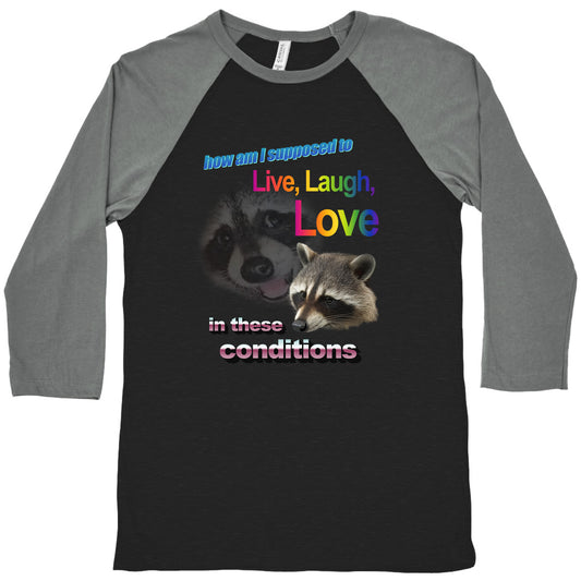 Live Laugh Love Raccoon Baseball Tee