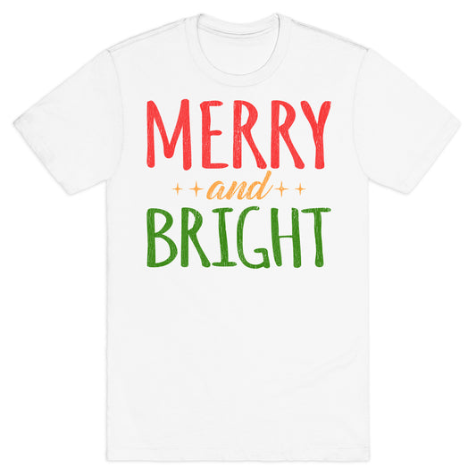 Merry & Bright T-Shirt