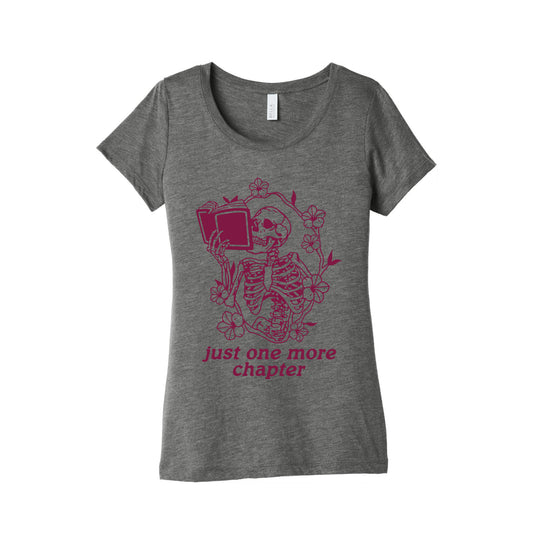 Just One More Chapter Womens Triblend Tee