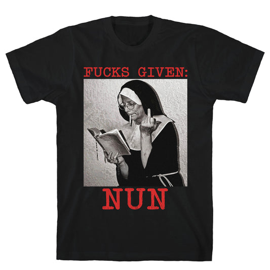 Fucks Given: Nun T-Shirt