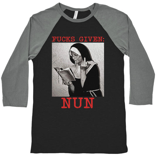 Fucks Given: Nun Baseball Tee