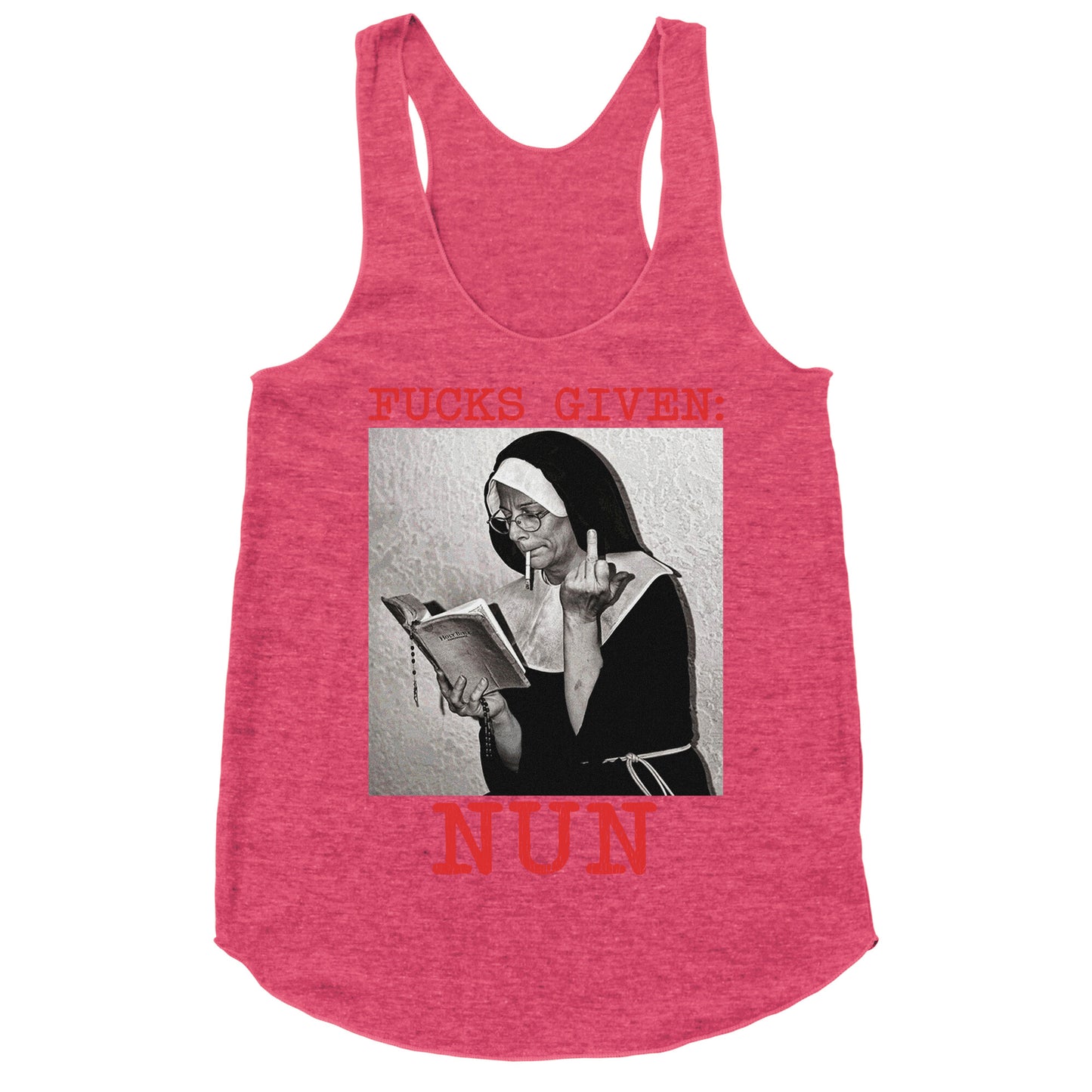 Fucks Given: Nun Racerback Tank