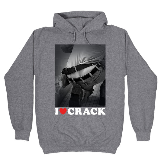 I Love Crack Hoodie