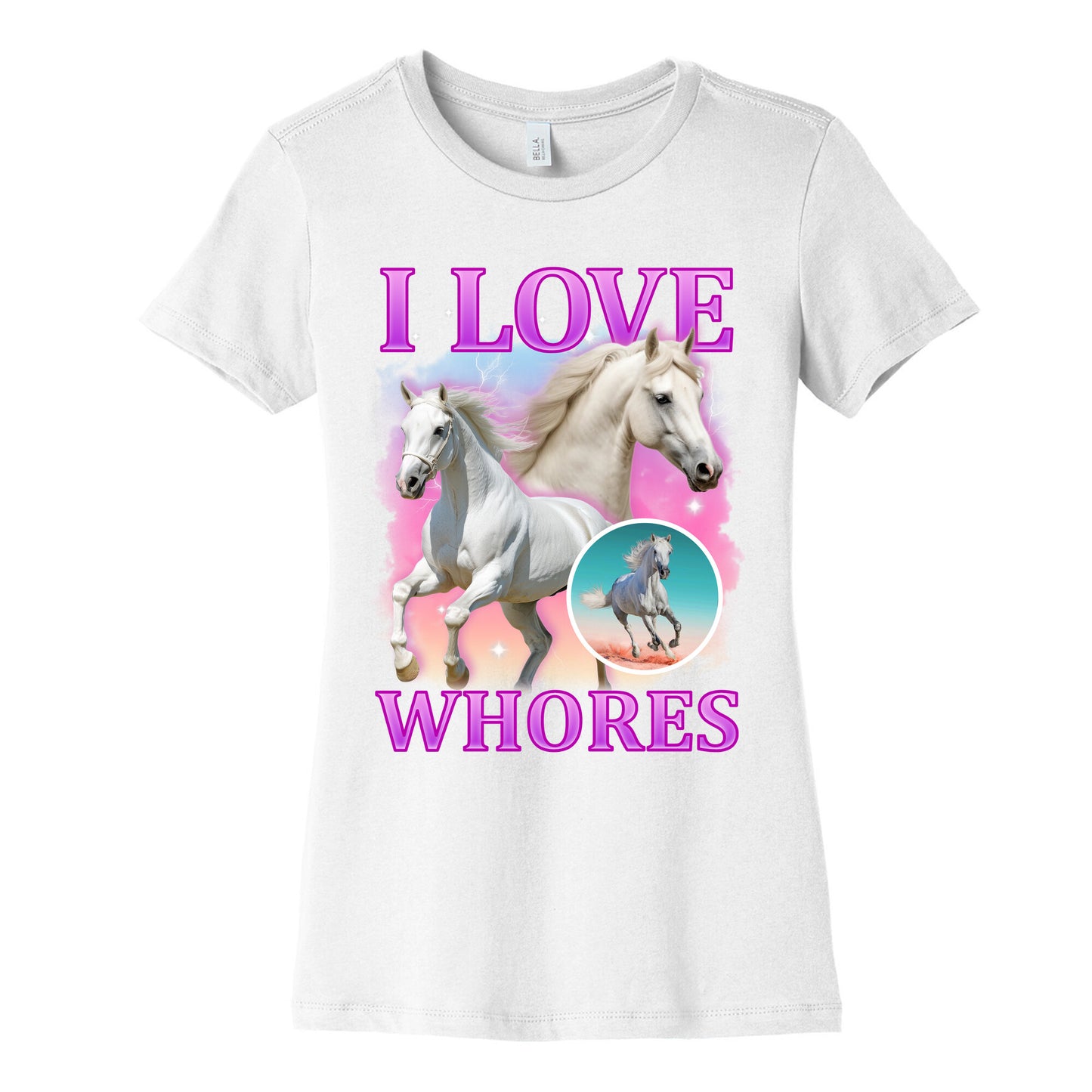 I Love Whores Womens Cotton Tee