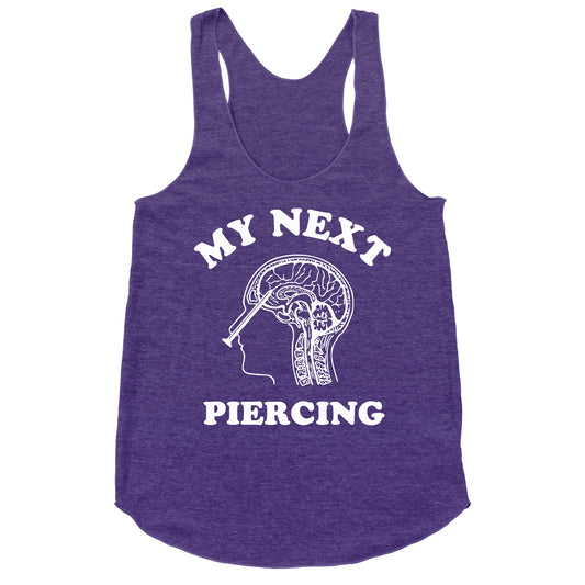 My Next Piercing Racerback Tank
