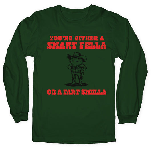Fart Smella Longsleeve Tee
