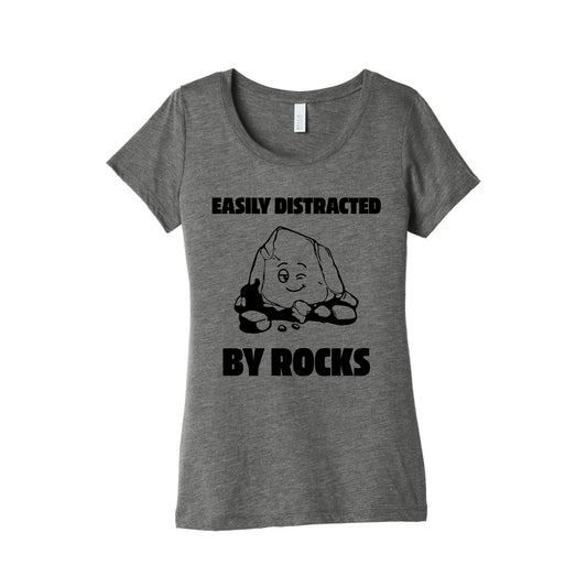Easily Distracted By Rocks Womens Triblend Tee